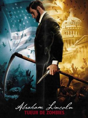 Affiche de Abraham Lincoln, Tueur de Zombies
